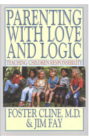 Parenting with love and logic