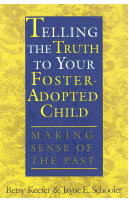 Telling the truth to your foster-adopted child