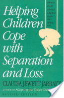 Helping children cope with separation and loss